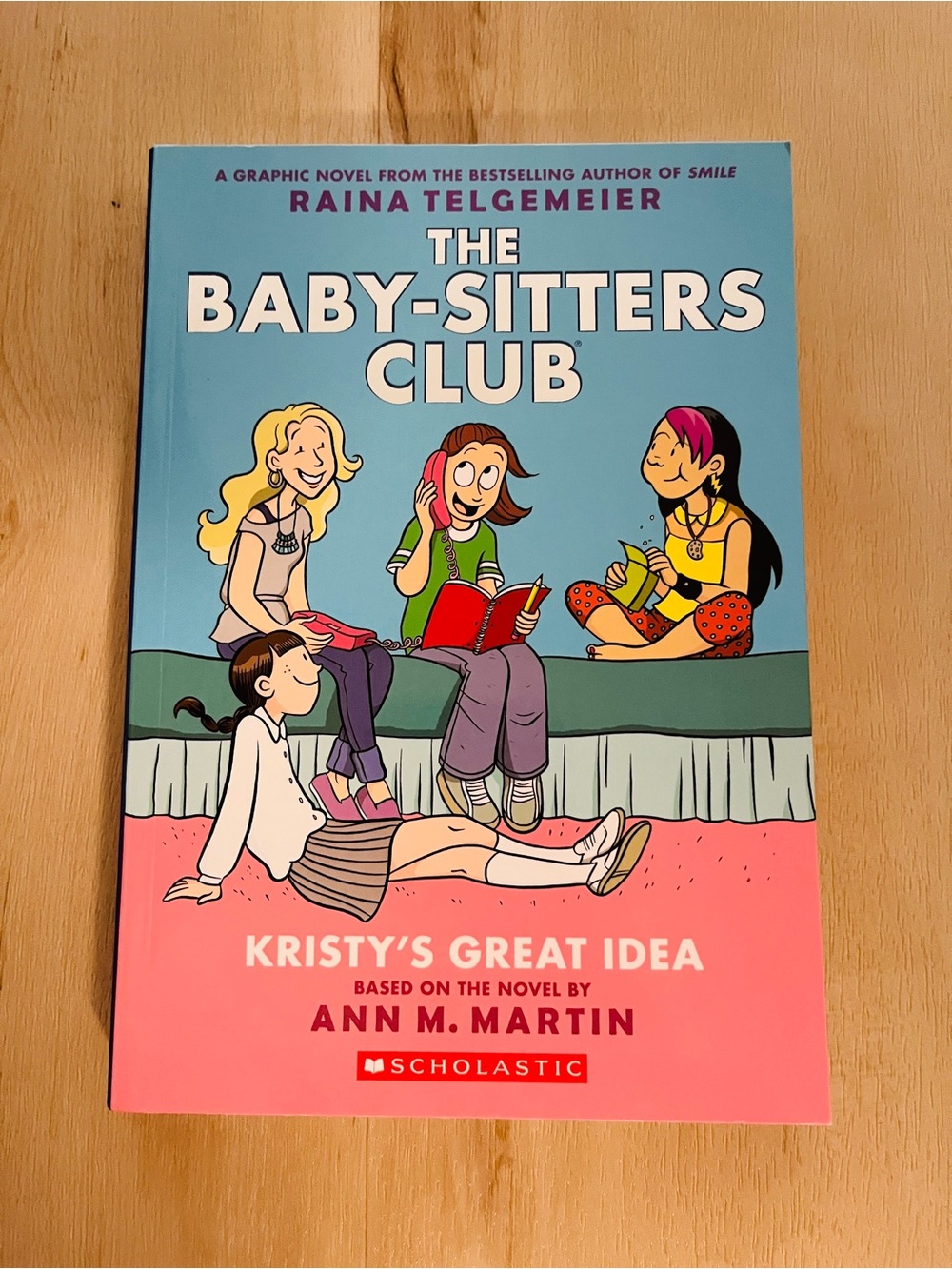 The Baby-Sitter’s Club #1 Kristy’s Great Idea